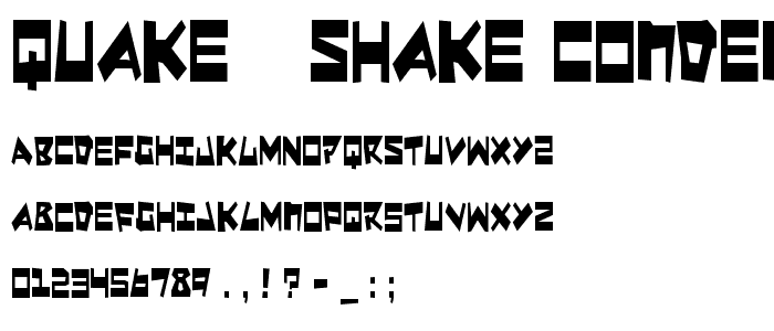 Quake & Shake Condensed font